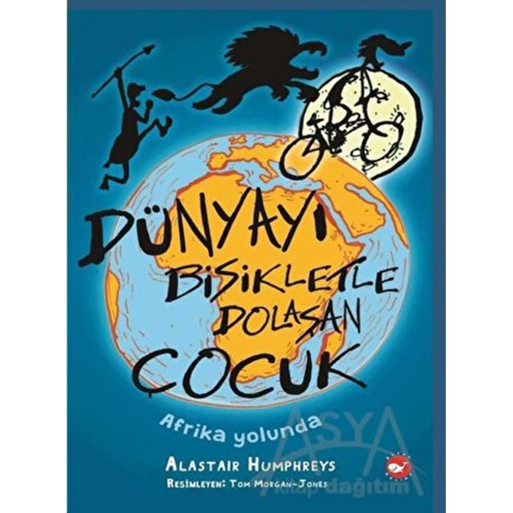 DÜNYAYI BİSİKLETLE DOLAŞAN ÇOCUK BEYAZ BALİNA