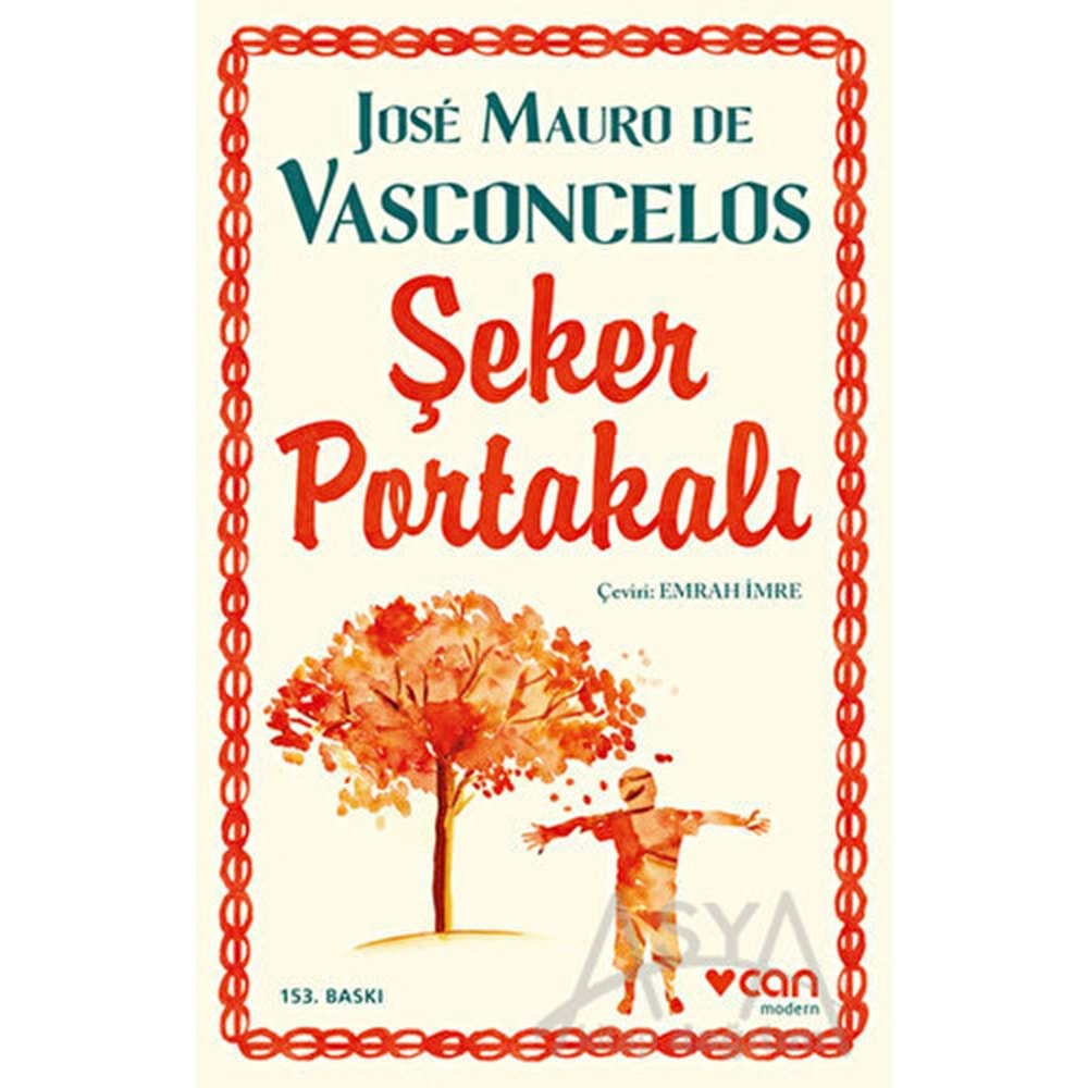 ŞEKER PORTAKALI Jose Mauro de Vasconcelos CAN SANAT