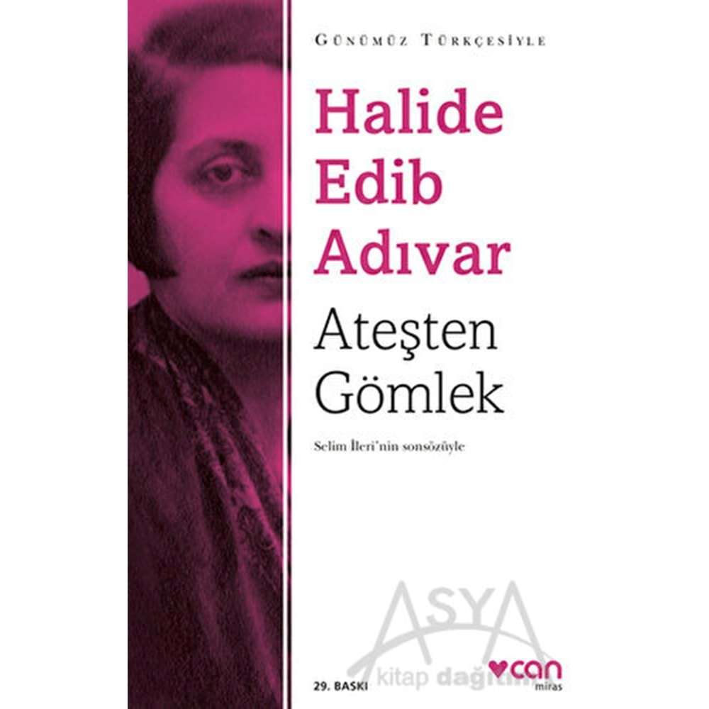 ATEŞTEN GÖMLEK Halide Edib Adıvar(SADELEŞTİRİLMİŞ) CAN