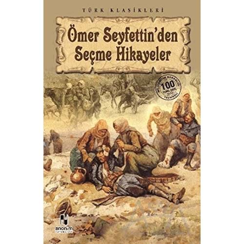 ÖMER SEYFETTİNDEN SEÇME HİKAYELER