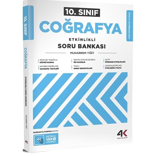 10.SINIF ETKİNLİKLİ COĞRAFYA SORU BANKASI 4K YAYINLARI
