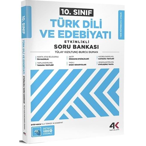 10.SINIF ETKİNLİKLİ TÜRK DİLİ VE EDEBİYATI SORU BANKASI 4K YAYINLARI