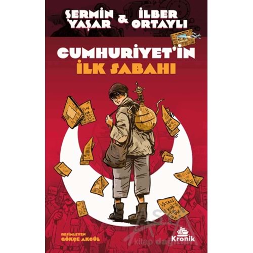 CUMHURİYETİN İLK SABAHI İLBER ORTAYLI KRONİK KİTAP