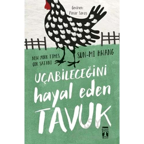 UÇABİLECEĞİNİ HAYAL EDEN TAVUK GENÇ TİMAŞ
