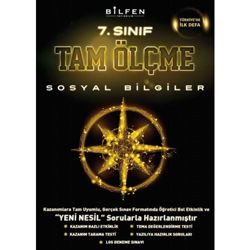 7.SOSYAL BİLGİLER TAM ÖLÇME BİLFEN