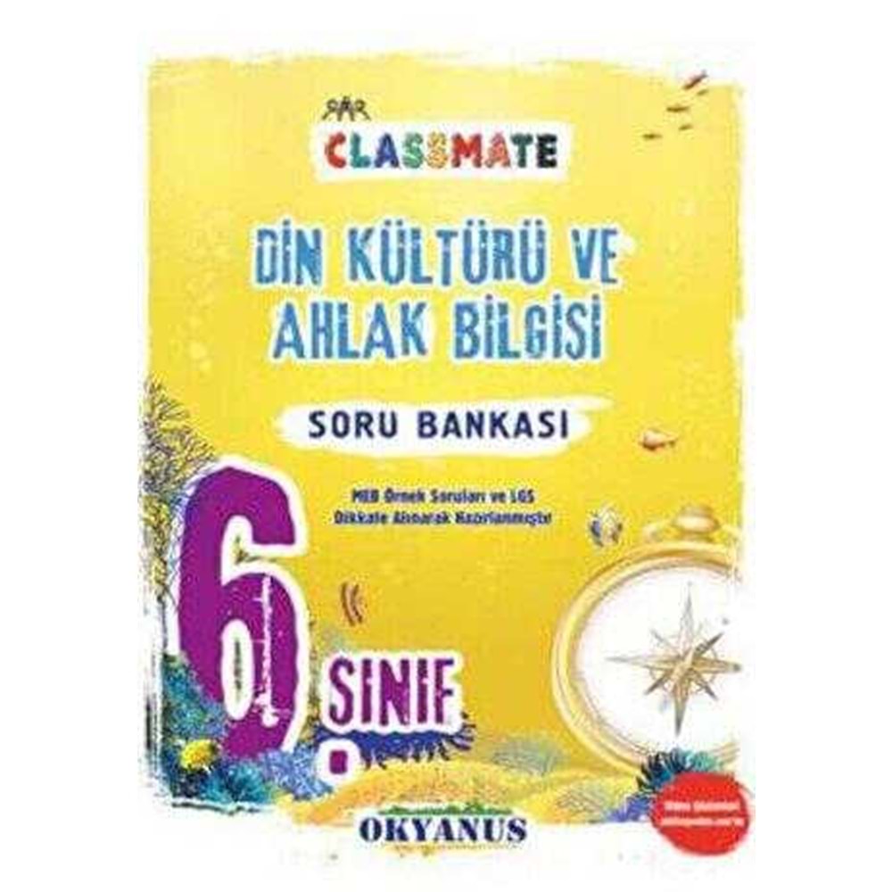 6.SINIF DİN KÜLTÜRÜ VE A.B. SB CLASSMATE OKYANUS