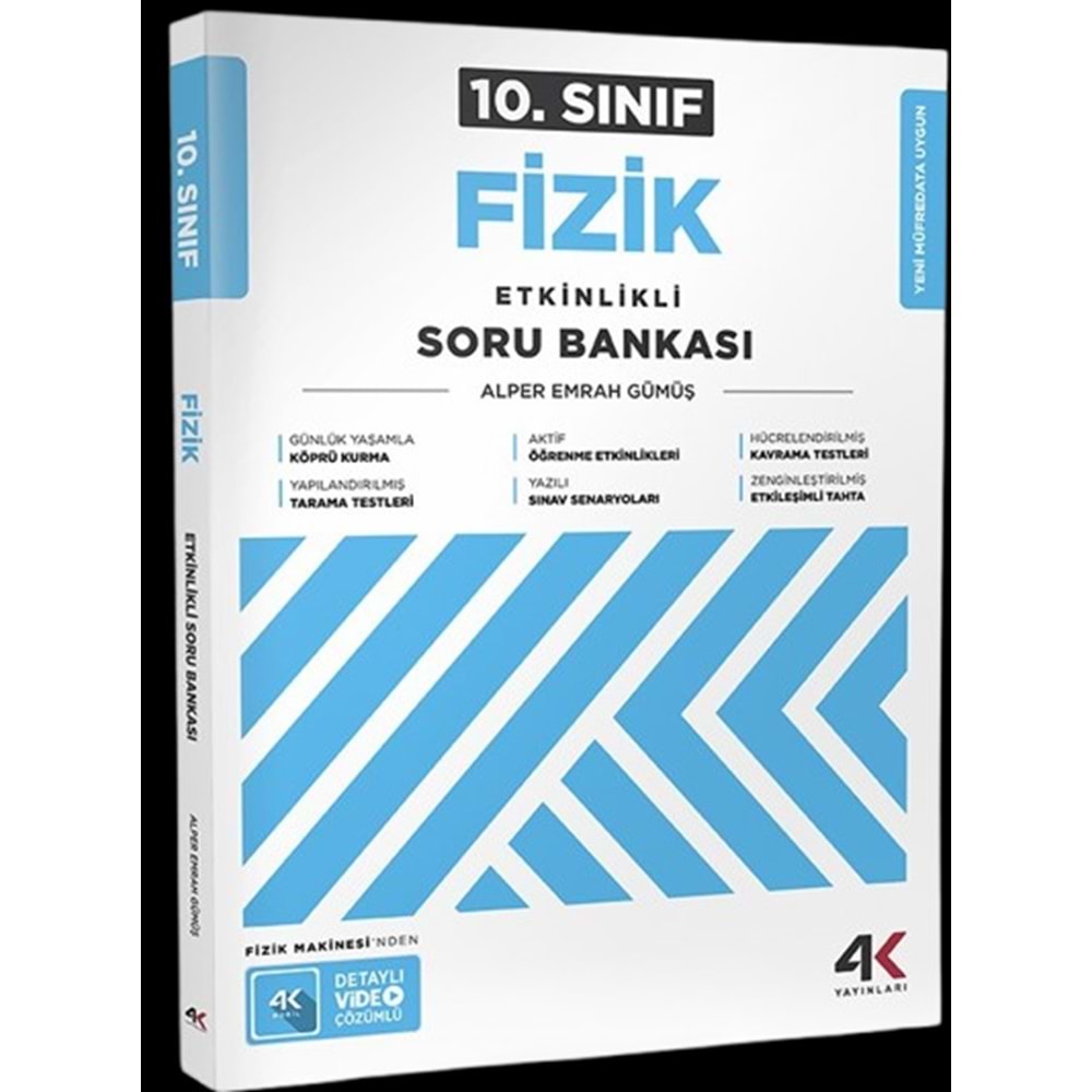 10.SINIF ETKİNLİKLİ FİZİK SORU BANKASI 4K YAYINLARI